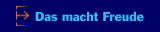 Das macht Freude